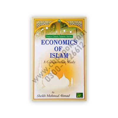 Economics of Islam By Shaikh Mahmud Ahmad - PEACE