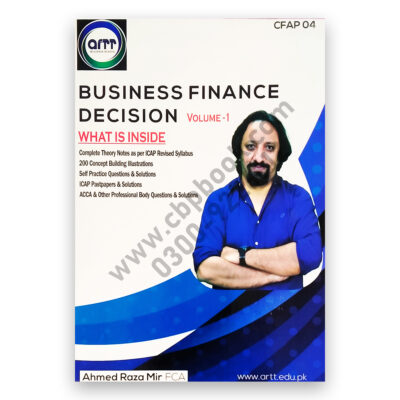 CA CFAP 4 Business Finance Decision V-1 By Ahmed Raza Mir - ARTT