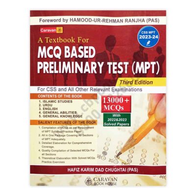 CSS MCQ Based Preliminary Test (MPT) 3rd Ed By Hafiz Karim Dad - Caravan