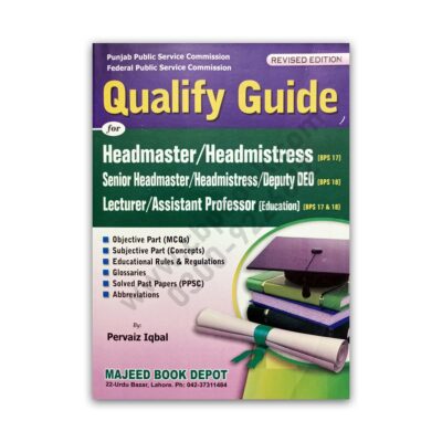 Qualify Guide For Headmaster / Headmistress Guide By Pervaiz Iqbal - Majeed