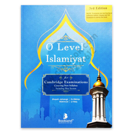 O Level ISLAMIYAT By Dr Iftikhar ul Haq & Shaykh Jahangir Mahmud - BOOKLAND