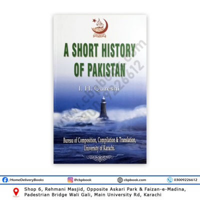 A Short History Of Pakistan By I.H. Qureshi - Karachi University