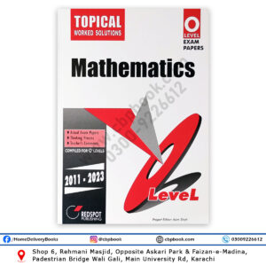 O Level MATHEMATICS Topical Worked Solution 2024 Edition - REDSPOT