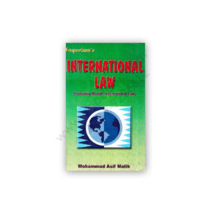 INTERNATIONAL LAW By M Asif Malik – Emporium