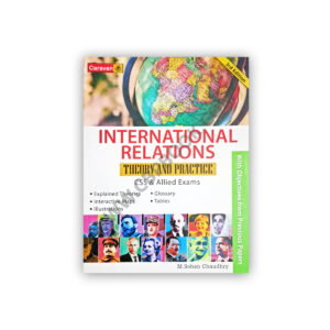 INTERNATIONAL RELATIONS for CSS 3rd Ed By M Soban Chaudhry - CARAVAN