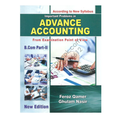 Important Problems in Advance Accounting for B.Com. Part 2 by Feroz Nasir