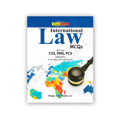 International Law MCQs For CSS PMS PCS By Waqar Aziz Bhutta - JWT