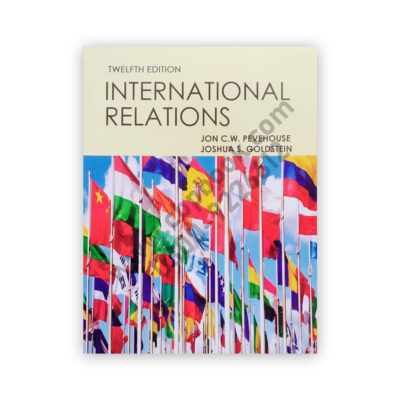 International Relations C. W. Pevehouse Jon,‎ S. Goldstein Joshua 12Ed - PEARSON