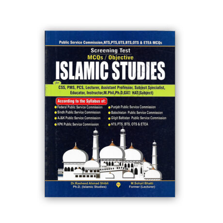 Islamic Studies MCQs By Dr Rasheed Ahmad & M Sohail Bhatti – Bhatti Sons