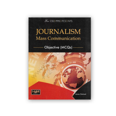Journalism & Mass Communication MCQs By Aamer Shehzad - HSM Publisher