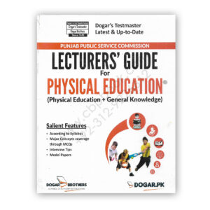 LECTURERS' Guide For Physical Education - Dogar Brother