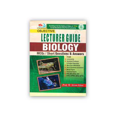 Lecturer Guide Botany MCQ Short QA By Prof Rashid Khan- AH