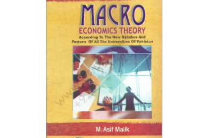 Macro Economics Theory By M Asif Malik Publishers Emporium