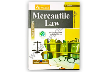 Mercantile Law Subjective & MCQs By H H Khan Advanced Publishers
