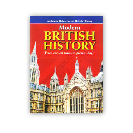 Modern British History By M Sohail Bhatti - Bhatti Sons Publishers