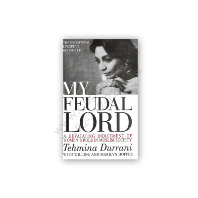My Feudal Lord By Tehmina Durrani