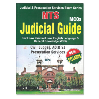 NTS Judicial Guide for Civil Judges AD & SJ By M Sohail Bhatti
