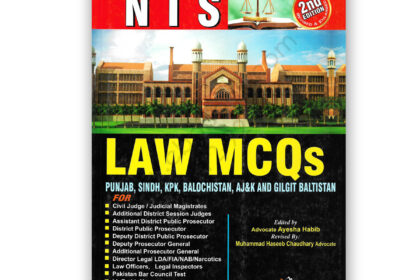 NTS LAW MCQs 2nd Edition By Advocate Ayesha Habib - AH Publishers