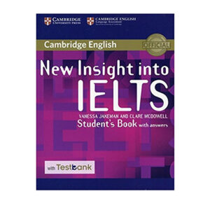 New Insight into IELTS Student's Book with Answers and Testbank