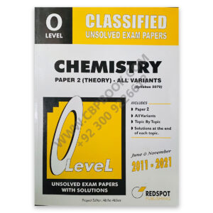 O Level Classified CHEMISTRY P2 (Theory) Unsolved Papers 2022 REDSPOT