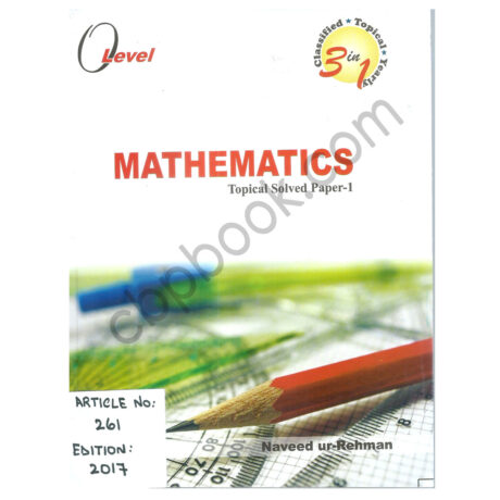 O Level Mathematics Topical Solved Paper-1 Read & Write Publications