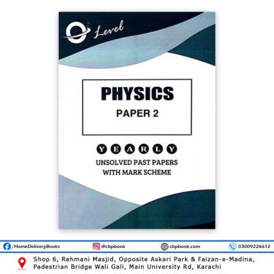 O Level PHYSICS Paper 2 Yearly Unsolved with Mark Scheme Upto June 2023