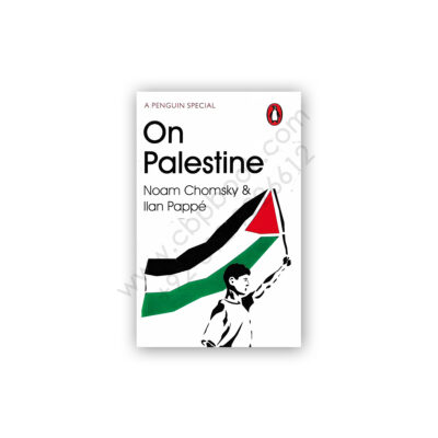 On Palestine Noam Chomsky & IIan Pappe