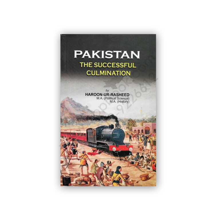 PAKISTAN The Successful Culmination By Harron Ur Rasheed – Emporium ...