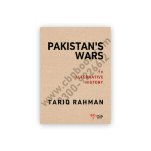 PAKISTAN’S WAR An Alternative History By Tariq Rehman – FOLIO Books