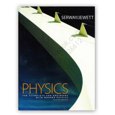 PHYSICS For Scientists & Engineers 7th Edition Serway, Jewett - CENGAGE