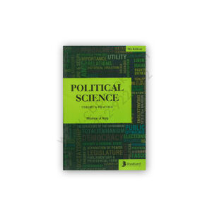 POLITICAL SCIENCE Theory & Practice 2021 By Mazhar ul Haq - Bookland