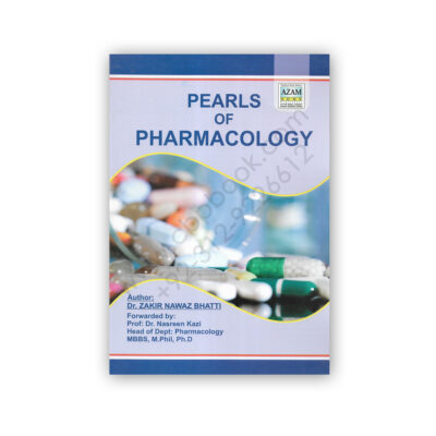 Pearls of Pharmacology By Dr Zakir Nawaz Bhatti – Azam Sons