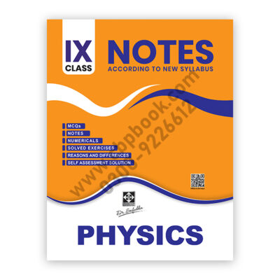 Physics Notes For Class IX By Dr Saifuddin