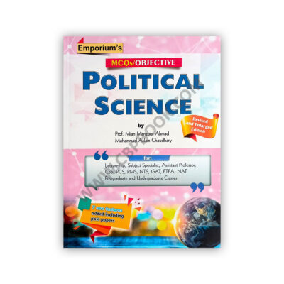 Political Science MCQs By Mian Manzoor Ahmad & M Aslam Ch - EMPORIUM