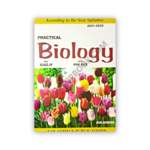 Practical Biology For Class IX with Viva Voce Zar Afshan
