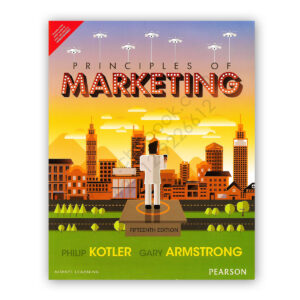 Principles of Marketing 15th Edition by Philip Kotler & Gary Armstrong - Pearson