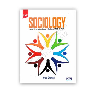 SOCIOLOGY For CSS PMS By Arooj Shahzad - HSM Publishers
