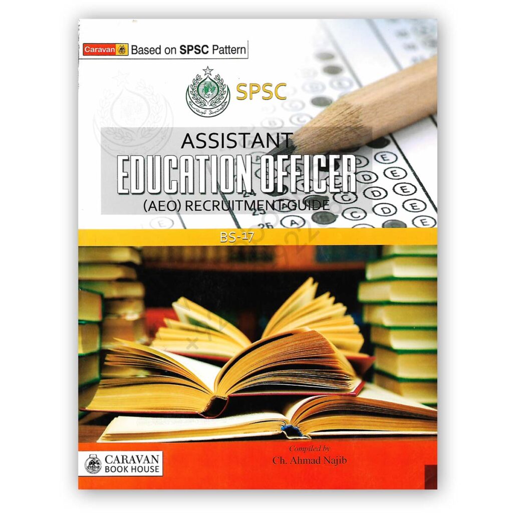 Guide Bs SPSC Assistant Education Officers (AEO) Guide BS-17 – Caravan Book ...