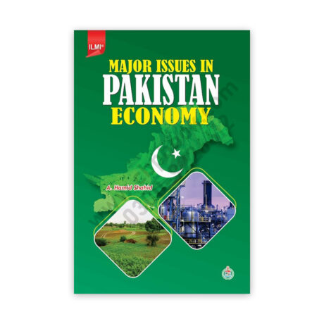 Major Issues In Pakistan Economy For MA 1 By A Hamid Shahid