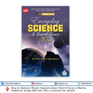 ILMI CSS Essentials Everyday Science & General Science MCQs By Rai M Iqbal Kharal