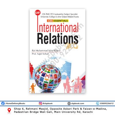 ILMI CSS Essentials International Relations MCQs By Rai Muhammad Iqbal