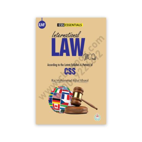 ILMI CSS Essentials International Law MCQs By Rai Muhammad Iqbal Kharal