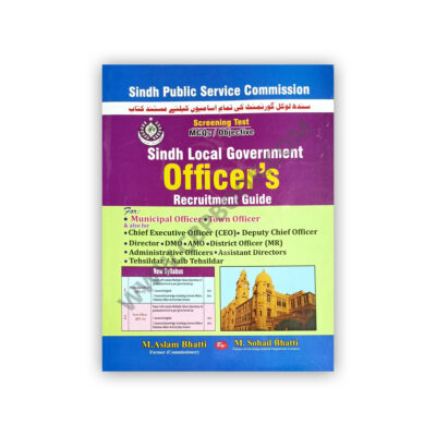 Sindh Local Government Officers Recruitment Guide - Bhatti