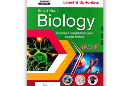 Smart Brain MCAT BIOLOGY By Muhammad Idrees - DOGAR Brother