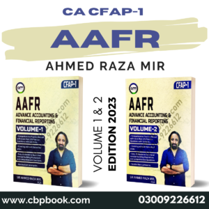 CA CFAP 1 AAFR Volume 1 & 2 Edition 2023 By Sir Ahmed Raza Mir - ARTT