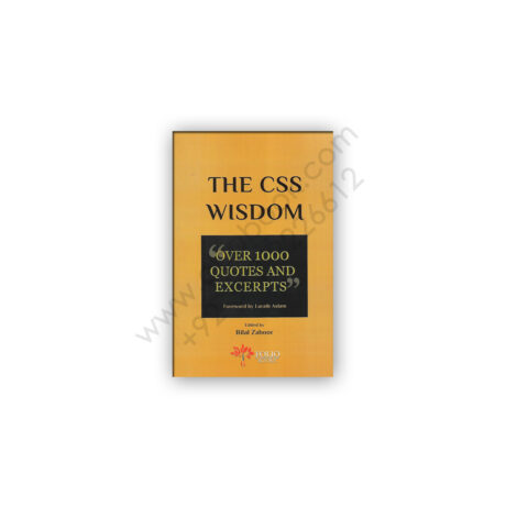 THE CSS WISDOM "Over 1000 Quotes & Excerpts" By Bilal Zahoor – FOLIO Books