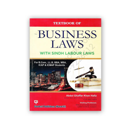 Textbook of BUSINESS LAWS By Abdul Ghaffar Khan – Gardezi Publisher