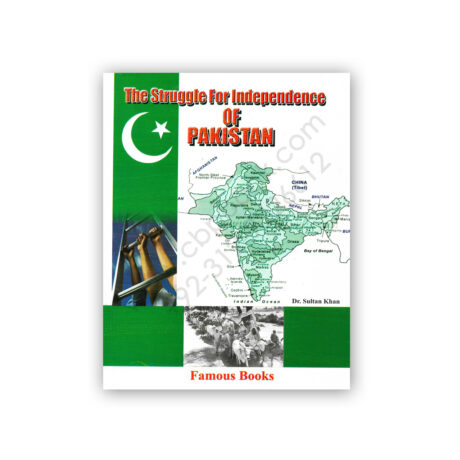 The Struggle For Independence of Pakistan By Dr Sultan Khan