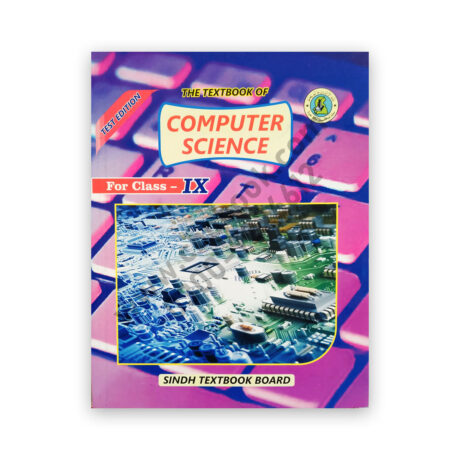 The Textbook of Computer Science For Class IX - Sindh Textbook Board