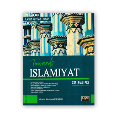 Towards ISLAMIYAT By Akhtar Mehmood Khattak – HSM